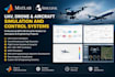 develop matlab simulink uav, drone, aircraft simulation and control systems