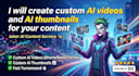 create custom ai videos and ai thumbnails for your content