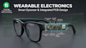 design smart glasses pcb embedded firmware wearable electronics