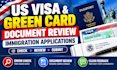 review your US visa, green card and immigration application documents