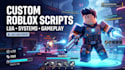 do roblox scripting, bug fixing, lua scripting, admin systems, UI scripting