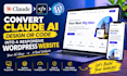 convert claude ai design or code into a responsive wordpress website site
