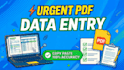 do urgent data entry, copy paste and pdf conversion