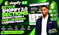 create custom shopify 2 0 sections, product pages and high converting stores