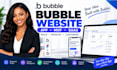 build bubble website bubble app bubble mvp bubble saas as bubble developer