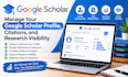 manage your google scholar profile, citations, and research visibility