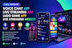develop voice chat app live streaming app ludo game app live streaming website