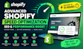 do advanced shopify speed optimization SEO and performance boost in 15 hours