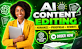 edit ai content, ai content editing, humanize and proofread chatgpt text