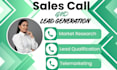 be your professional cold calling expert and appointment setter