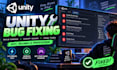 fix unity game bugs, errors and crashes fast