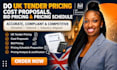 do uk tender pricing, cost proposal, bid pricing and pricing schedule