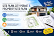 create a professional site plan, property layout and city permit drawing package
