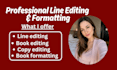 line edit and format your book, novel, fiction and nonfiction manuscripts