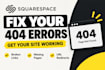 fix squarespace 404 errors, broken links and URL redirects fix squarespace error