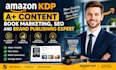 do amazon KDP a content, book marketing, SEO and brand publishing expert