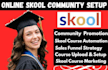 do organic skool online community promotion, skool expert, skool course upload
