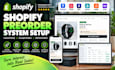 setup shopify preorder system using timesact, stoq, rez, globo, notify and wod