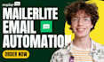 setup mailerlite automation mailerlite landing page mailerlite email template