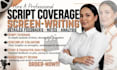 provide script coverage, feedback, notes, analysis for screenplay or TV series