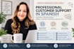 provide professional customer support in spanish