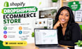 build a shopify ecommerce website, redesign shopify dropshipping store