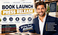 write a book launch press release for authors and new book releases