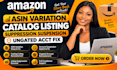 amazon asin variation catalog listing suppression suspension ungated acct fix