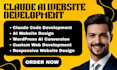 build claude ai website, claude code, claude to wordpress, website development