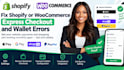 fix shopify or woocommerce express checkout and wallet errors