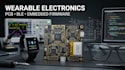 develop wearable electronics with pcb, ble and embedded firmware, nrf52840, ppg