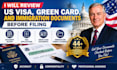 review  US visa, green card, and immigration documents before filing