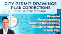 provide city permit drawings and plan corrections as civil structural engineer