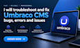 troubleshoot and fix umbraco cms bugs, errors and issues