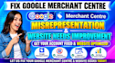 fix google merchant centre misrepresentation and website need improvement issue