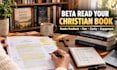 beta read your christian novel, devotional or manuscript
