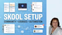 do skool community setup, skool course upload, skool automation as skool manager