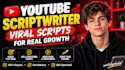 write engaging and SEO friendly youtube video scripts