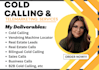 do vending machine cold calling, real estate cold caller, bilingual cold calling