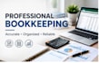 do professional bookkeeping, accounting and excel tasks