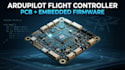 design ardupilot flight controller pcb and develop embedded firmware