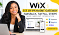 set up wix payment gateway, paystack, paypal, stripe and checkout integration