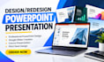 design an editable powerpoint, google slides, canva and pitch deck presentation