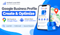 create and optimize your google business profile