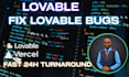 be your ai vibe coder to fix bugs and add features in lovable dev