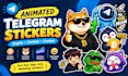 create animated telegram stickers, crypto stickers, cartoon stickers