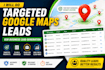 do targeted google maps leads and b2b business lead generation
