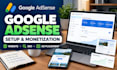 do google adsense setup, adsense approval, website monetization and seo