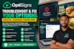 troubleshoot and fix your digital signage problems for optisigns yodeck
