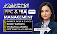 setup optimize and manage amazon fba PPC, amazon ads campaign amazon ppc